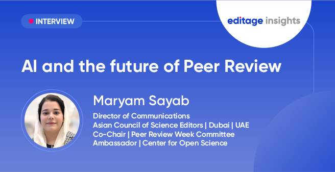  AI and the future of peer review: An interview with Maryam Sayab