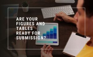 Submission-Ready Figures and Tables: What Every Researcher Should Check