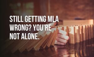 Looking Closely at the Fine Print: MLA Citation Mistakes to Avoid