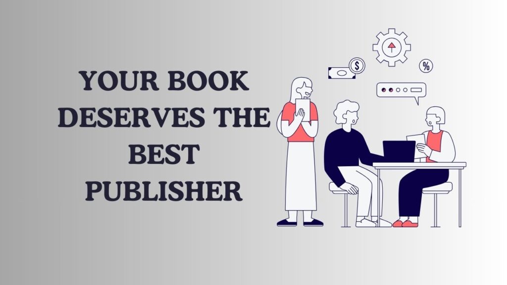 Finding the best book publisher